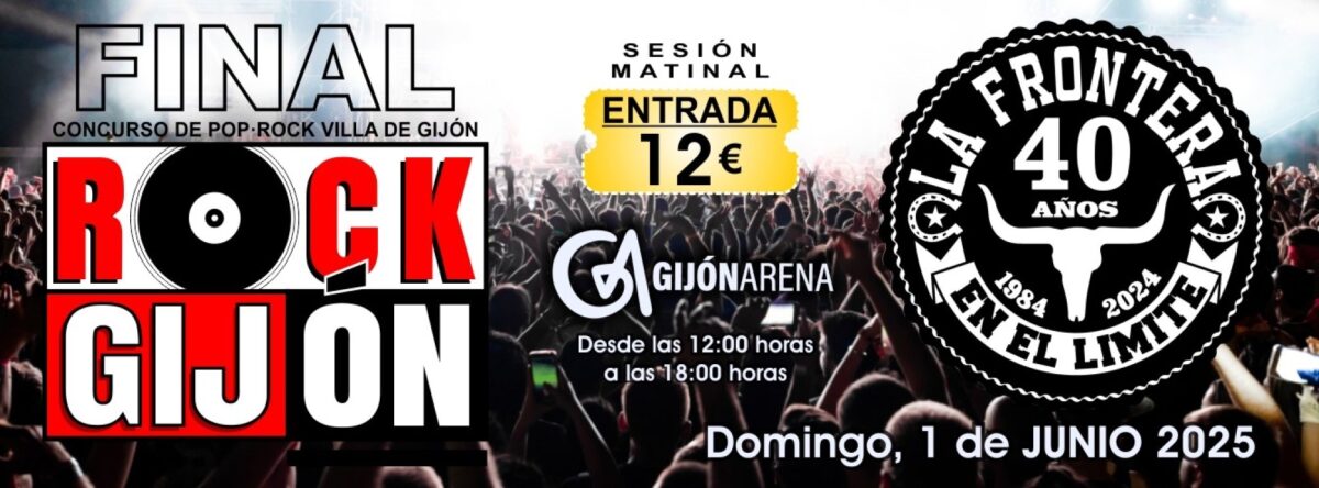 ROCK GIJÓN – FINAL CONCURSO DE POP-ROCK VILLA DE GIJÓN