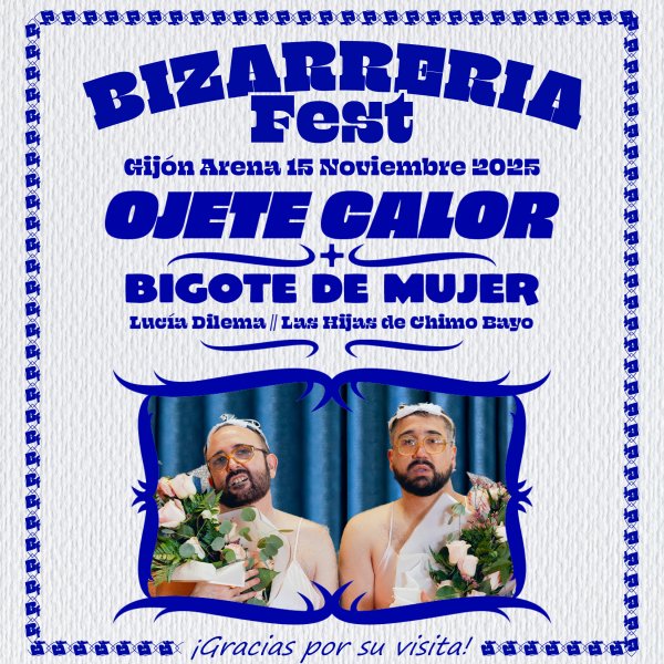 Bizarreria Fest – Ojete Calor